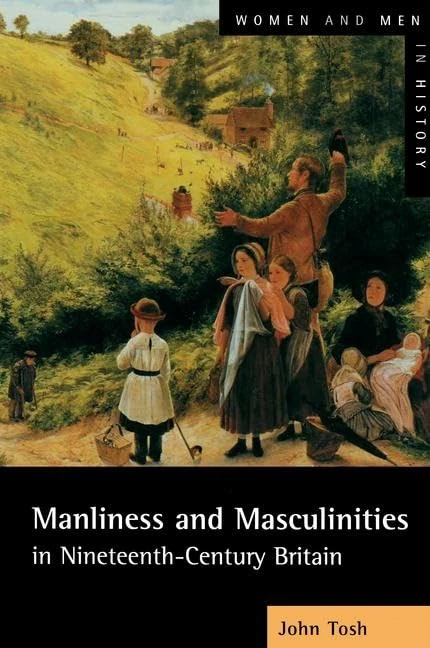 Routledge Manliness and Masculinities in 19th-Century Britain