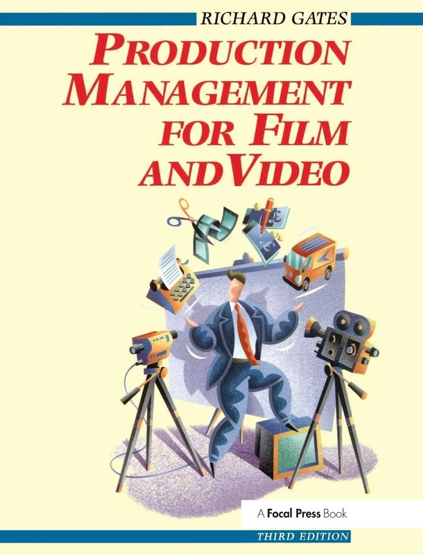 Production Management for Film and Video
