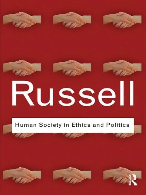 Human Society in Ethics and Politics (Routledge Classics)