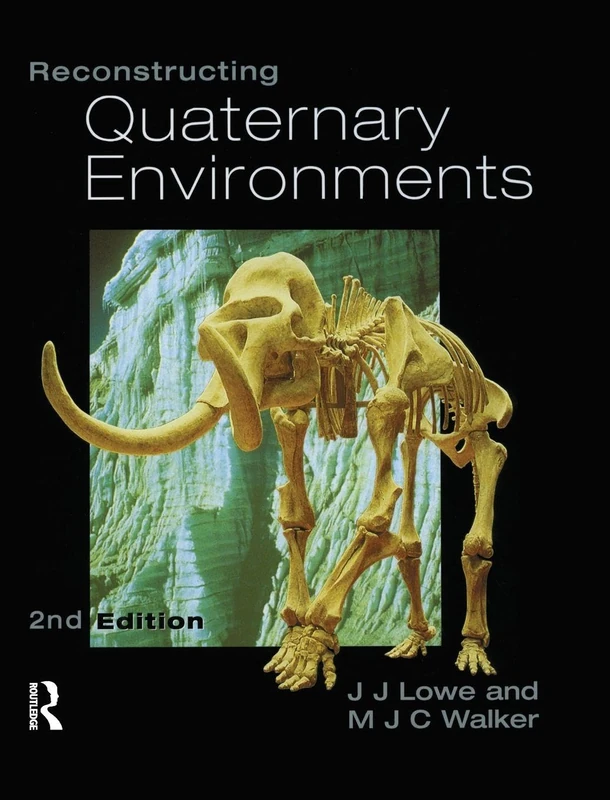 Routledge Reconstructing Quaternary Environments - Science Book
