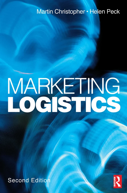 Routledge Marketing Logistics - Business Supply Chain Book