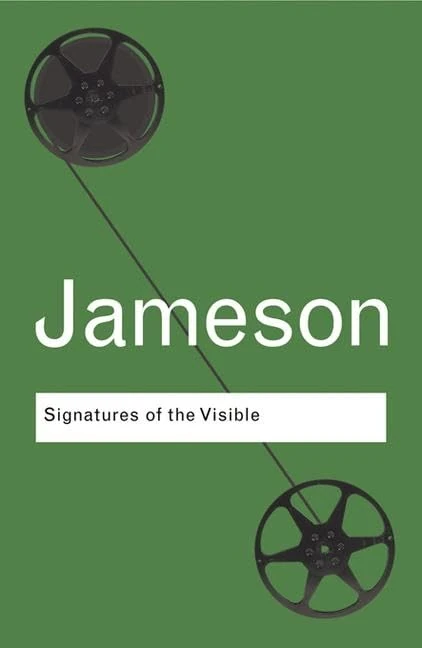Signatures of the Visible (Routledge Classics)