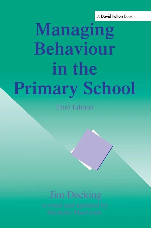 Routledge Managing Behaviour in the Primary School - Book