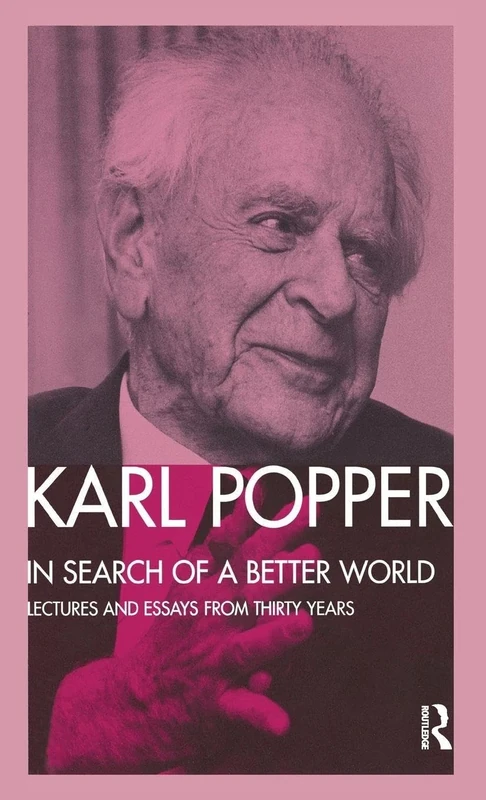 In Search of a Better World: Lectures and Essays from Thirty Years
