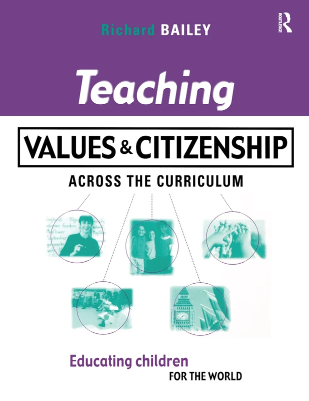 Routledge Teaching Values and Citizenship Across the Curriculum