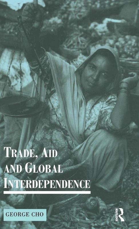 Routledge Trade, Aid and Global Interdependence Book