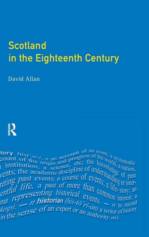 Routledge - Scotland in the Eighteenth Century History Book