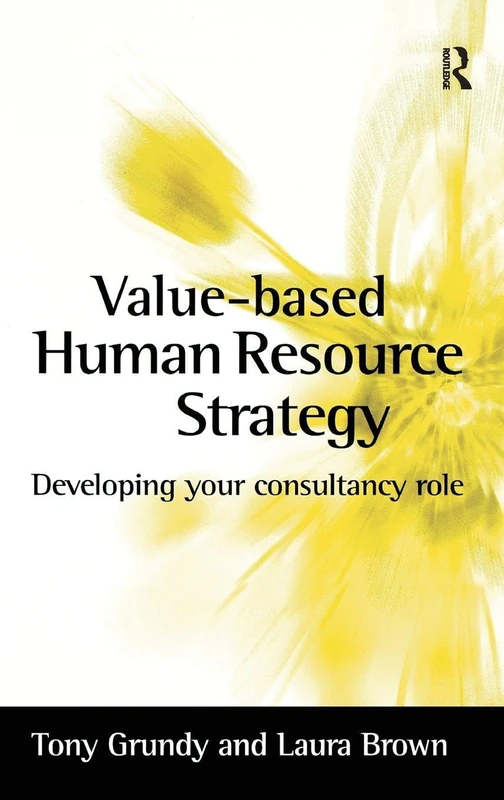 Routledge Value-based Human Resource Strategy Book