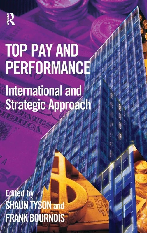 Top Pay and Performance: International and Strategic Approach