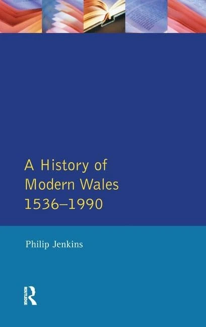 Routledge - A History of Modern Wales 1536-1990 Book