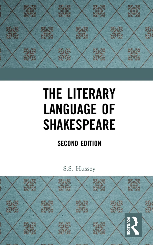 The Literary Language of Shakespeare