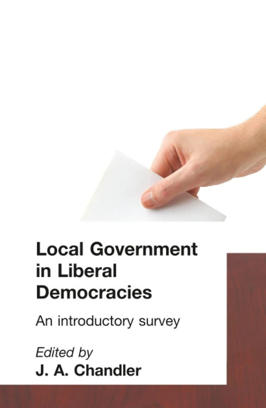 Local Government in Liberal Democracies: An Introductory Survey