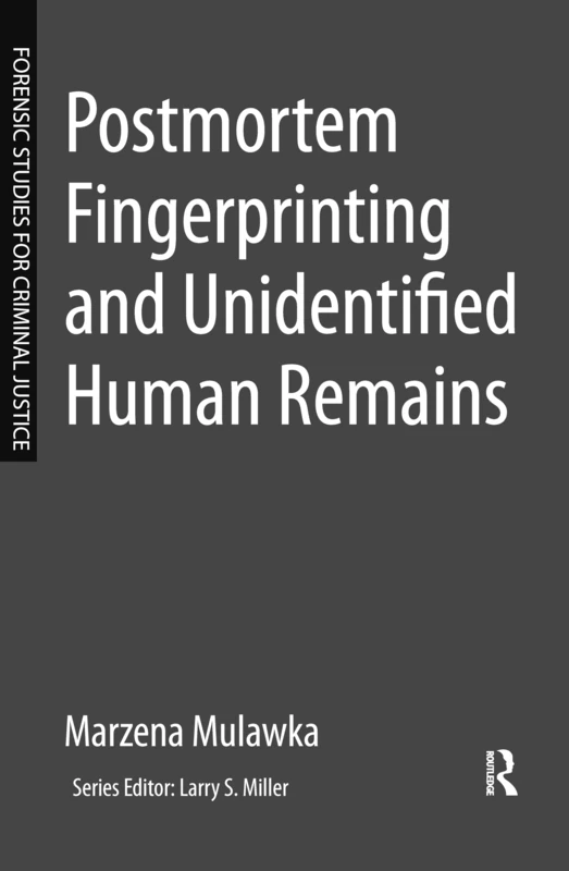 Postmortem Fingerprinting and Unidentified Human Remains