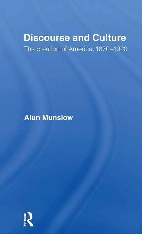 Routledge - Discourse and Culture: The Creation of America - Image 1