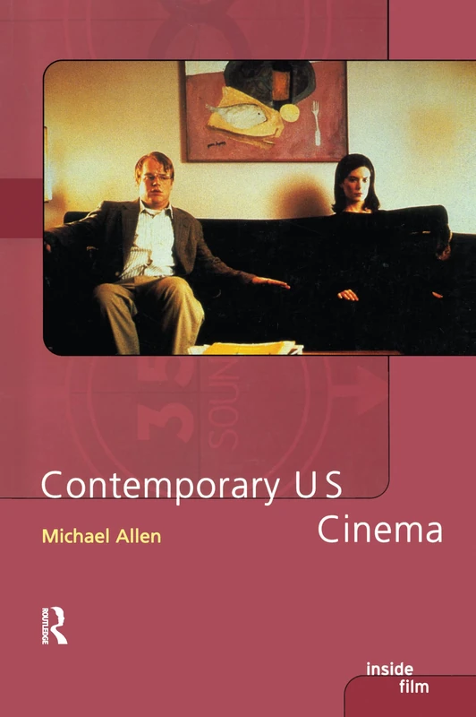Contemporary US Cinema (Inside Film)