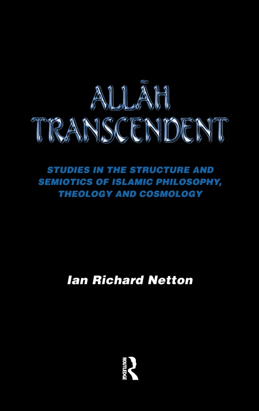 Routledge Allah Transcendent - Islamic Philosophy and Theology - Image 1