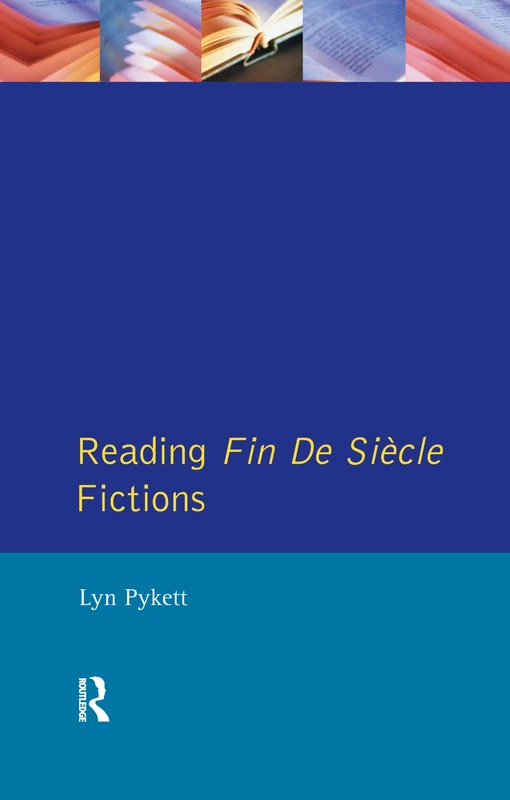 Routledge Reading Fin de Siecle Fictions - Longman Readers