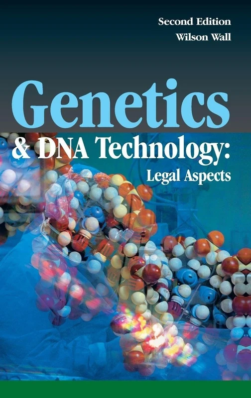 Genetics and DNA Technology: Legal Aspects