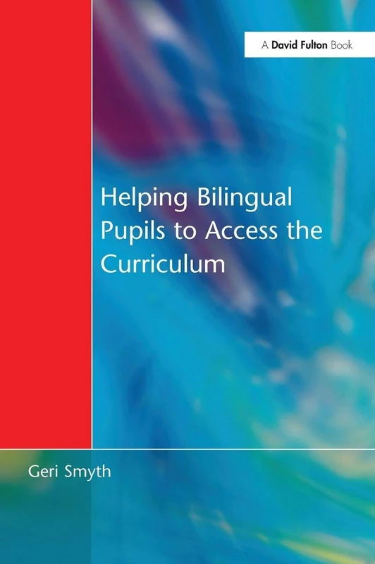 Routledge - Helping Bilingual Pupils to Access the Curriculum