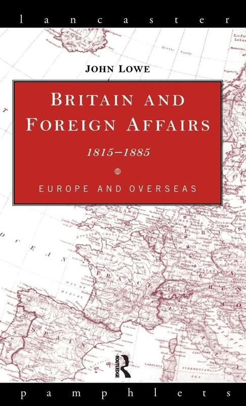 Routledge Britain and Foreign Affairs 1815-1885 Pamphlet