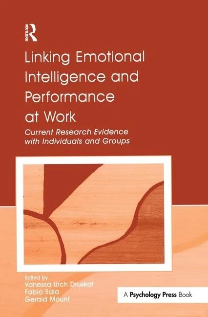 Routledge Linking Emotional Intelligence and Performance at Work