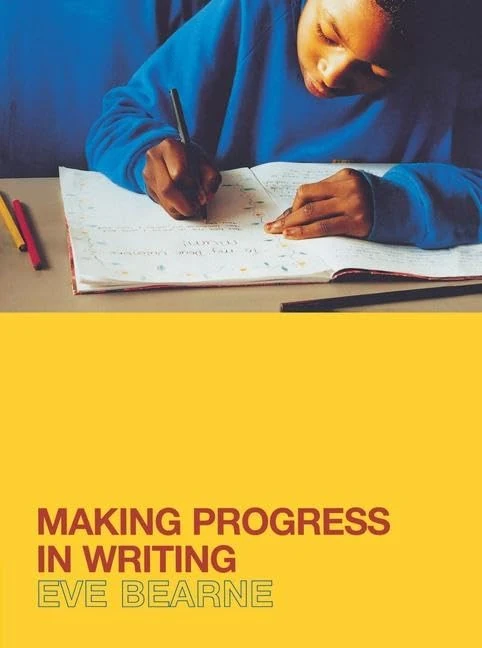 Routledge Making Progress in Writing by Eve Bearne - Book