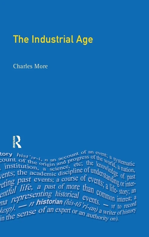 Routledge - The Industrial Age: Economy and Society in Britain