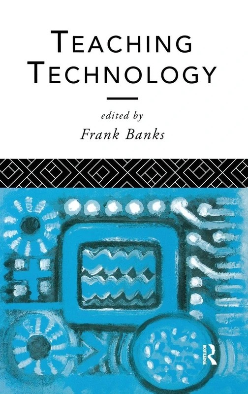 Teaching Technology (Open University Postgraduate Certificate in Education Course)