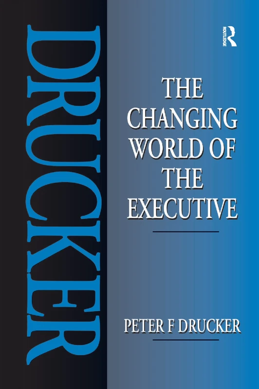 The Changing World of the Executive