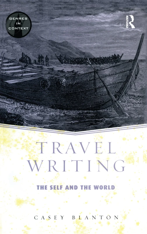 Travel Writing (Genres in Context)