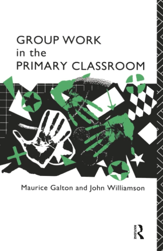 Routledge Group Work in the Primary Classroom - Education Book