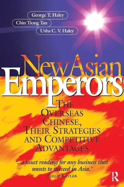 New Asian Emperors: The Overseas Chinese - Routledge Book
