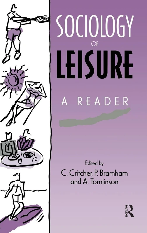 Sociology of Leisure: A reader