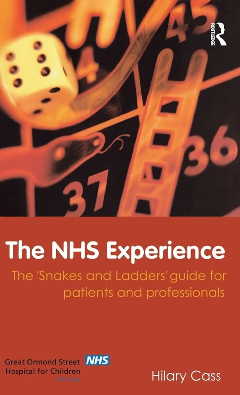 The NHS Experience: The 'Snakes and Ladders' Guide for Patients and Professionals - Image 1
