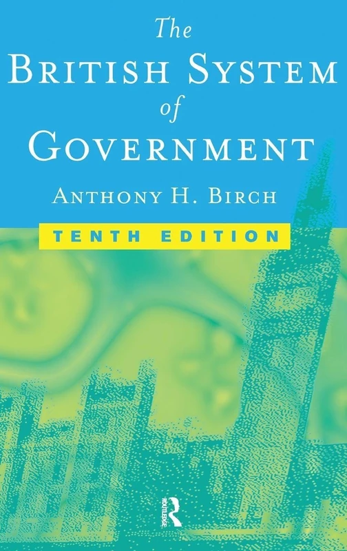 The British System of Government