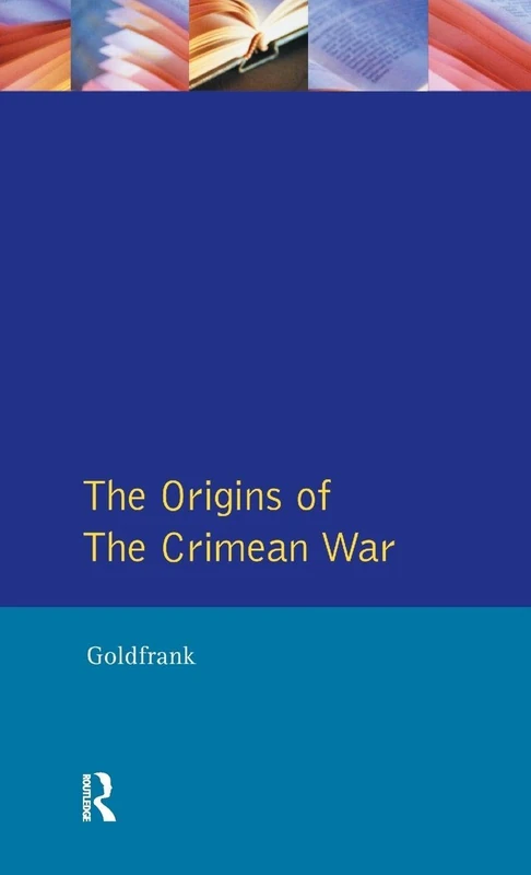 The Origins of the Crimean War (Origins Of Modern Wars)