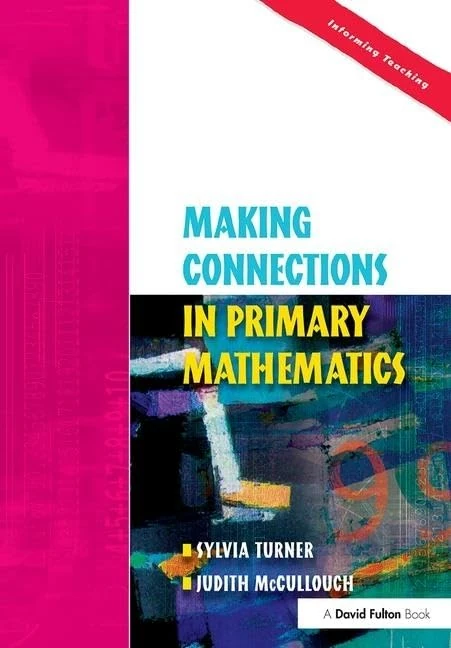 Making Connections in Primary Mathematics (Informing Teaching)