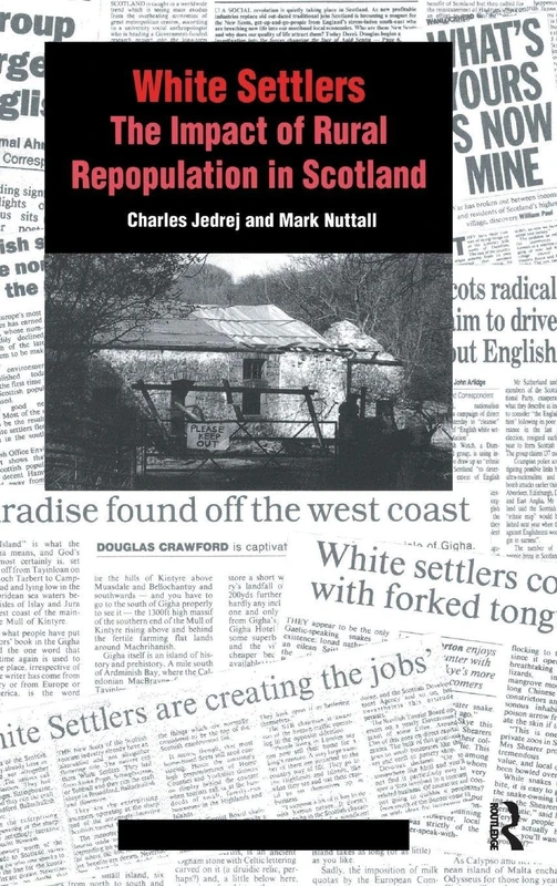 White Settlers: The Impact of Rural Repopulation in Scotland