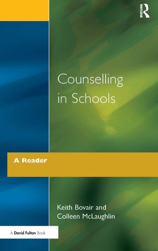 Counselling in Schools - A Reader