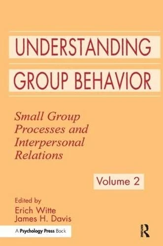 Routledge Understanding Group Behavior Volumes 1 and 2