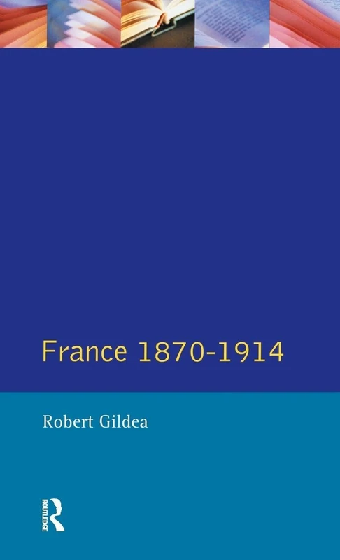 France 1870-1914 (Seminar Studies)