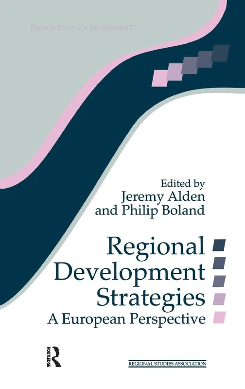 Regional Development Strategies: A European Perspective: 11 (Regions and Cities)
