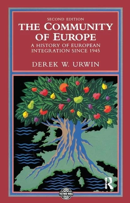 Routledge - The Community of Europe: A History of Integration