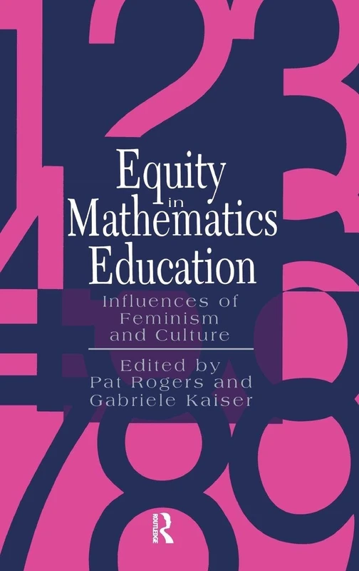 Equity In Mathematics Education: Influences Of Feminism And Culture