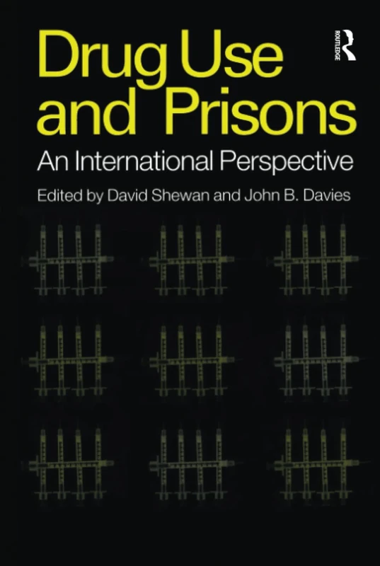 Drug Use in Prisons by Routledge - Public Health Research