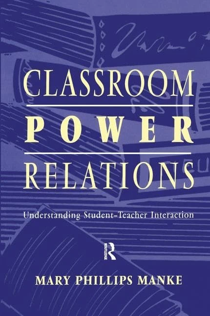 Routledge Classroom Power Relations - Student-teacher Interaction