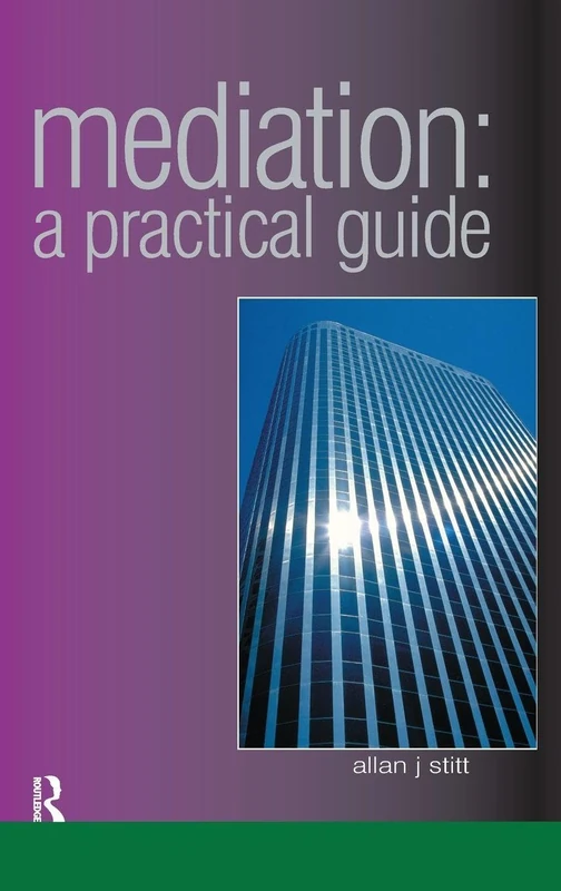 Mediation: A Practical Guide