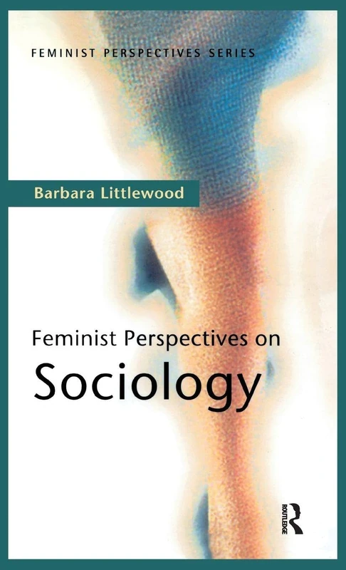 Feminist Perspectives on Sociology