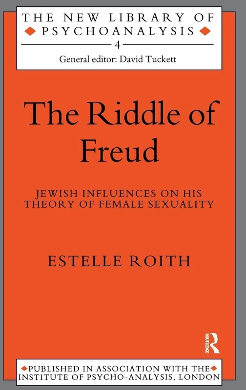 Routledge - The Riddle of Freud: Jewish Influences on Theory