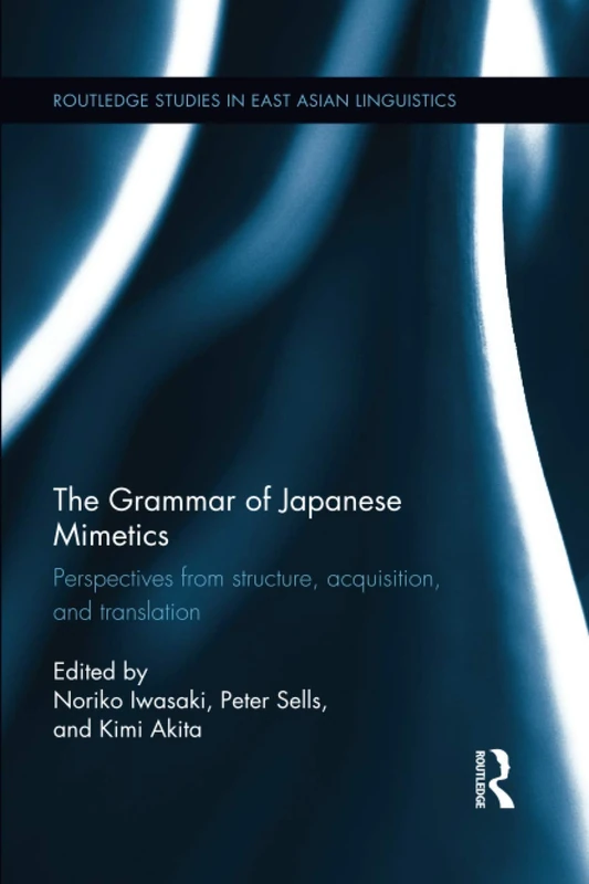 Routledge The Grammar of Japanese Mimetics - Linguistics Book